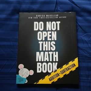 Do Not Open This Math Book By Danica Mckellar